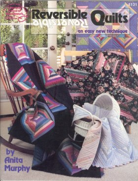 Reversible Quilts: an easy new technique Reversible Quilts: an easy new technique