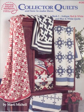 Collector Quilts, and how to make them Collector Quilts, and how to make them