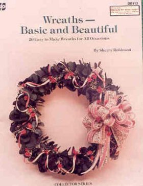 Wreaths - Basic and Beautiful
